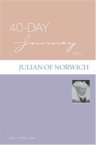 Presbyterians Read, A 40-Day Journey, Julian of Norwich