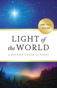 Light of the World Light of the World: A Beginner's Guide to Advent