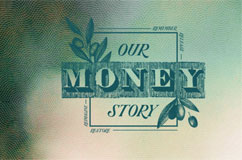 Our Money Story: A Stewardship Soundtrack